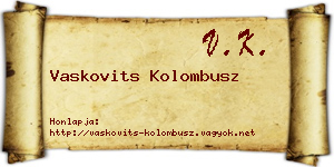 Vaskovits Kolombusz névjegykártya